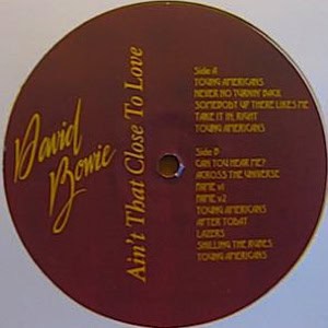 david-bowie-AIN'T-THAT-CLOSE-TO-LOVE-VINYL-2