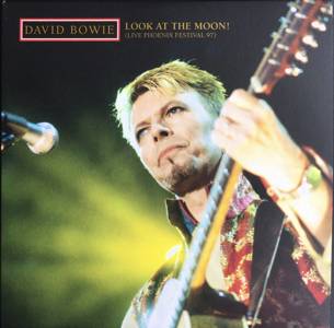 David Bowie Look At The Moon (Live Phoenix Festival 97) Brilliant Live Adventures Part 4 (2021)