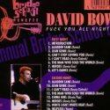 David Bowie 1996-10-19 plus 20 Mountain View ,Shoreline,Amphitheatre – Fuck You All Night Long – Bridge Benefit Concert