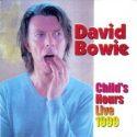 David Bowie 1999-12-02 London ,The Astoria – Child’s Hours Live 1999 – SQ 10