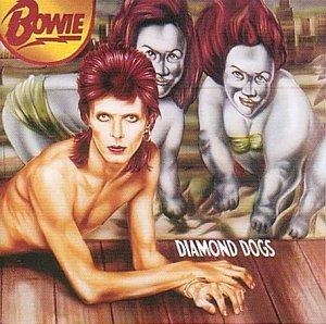 David Bowie Diamond Dogs (1974) David Bowie Diamond Dogs (1974)
