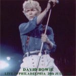 David Bowie 1983-07-20 Philadelphia ,Spectrum Arena – Live in Philadelphia – SQ 7