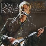 David Bowie 2004-03-11 Osaka ,Castle Halll – A Reality In Osaka – SQ -9