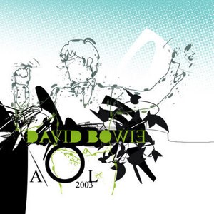 David Bowie 2003-09-23 Riverside ,AOL studio - Live In Sessions - SQ 9+