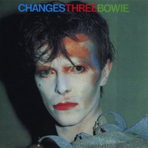 David Bowie Changes Three Bowie (compilation ,rare B-sides ,Single versions and unreleased cuts) - SQ 8-9