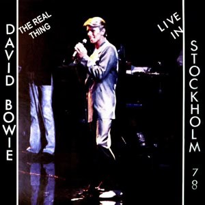 David Bowie 1978-06-02 Stockholm ,Kungliga Tennishallen - The Real Thing - SQ 7,5