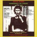 David Bowie 1974-10-10 Madison ,University of Wisconsin – Somebody Up There Likes Me – (Vinyl) – SQ 6,5