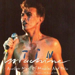 Tin Machine 1991-08-19 Dublin ,Waterfront Rock Cafe - Another-night-of-Muscles-and-Pain - SQ 7,5