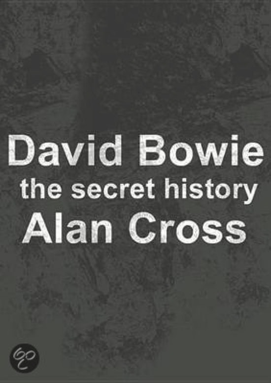 David Bowie the secret history