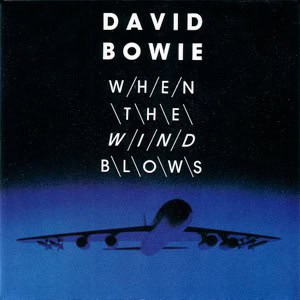 David Bowie When The Wind Blows (1986)