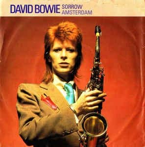 David Bowie Sorrow - Amsterdam (1983) Lifetimes ,The Singles
