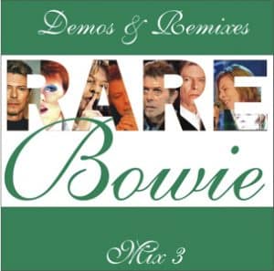 David Bowie Demos & Remixes mix 3