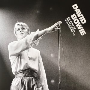 David Bowie ‎Welcome To The Blackout - Live London '78 (2018)