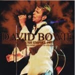 David Bowie 1997-08-12 London ,Shepherd’s Bush Empire – Shepherds Bush 2nd Night – (Wardour-189) – SQ -9