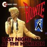 David Bowie 1983-08-04 Chicago ,Rosemont Horizon – Last Night A The Horizon – SQ 8