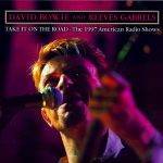 David Bowie Take It On The Road – (The 1997 American Radio Shows with Reeves Gabrels live & Acoustic) – SQ 9,5