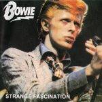 David Bowie 1974-09-05 Los Angeles ,Universal Amphitheater – Strange Fascination – SQ 9