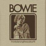 David Bowie I’m Only Dancing – The Soul Tour 74 – (2020)