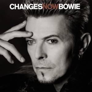 David Bowie ‎ChangesNowBowie (2020)