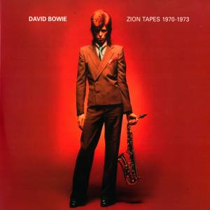 David Bowie Zion Tapes 1970-1973 - (A collection of demos & Outtakes) (Vinyl) - SQ 9+