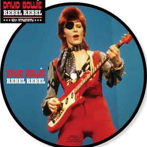 David Bowie Rebel Rebel (Mar 3, 2014) Picture Dis