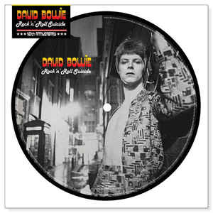 David Bowie Rock 'n' Roll Suicide (Apr 19, 2014) Picture Disc