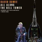 David Bowie 2004-03-01 Pert ,Supreme Court Gardens  – All Along The Bell Tower – (MP3 Sourced Remaster) – SQ 8+
