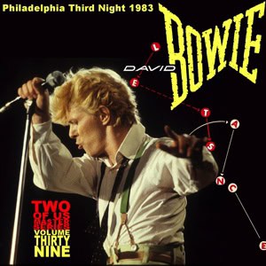 David Bowie 1983-07-20 Philadelphia ,Spectrum Arena - Philadelphia Third Night 1983 - (Two Of Us Master Volume 39) - SQ 8