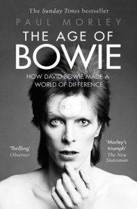 David Bowie The Age of Bowie – How David Bowie Made a World of Difference