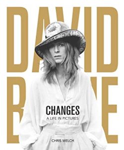 David Bowie Changes – A Life in Pictures 1947 – 2016