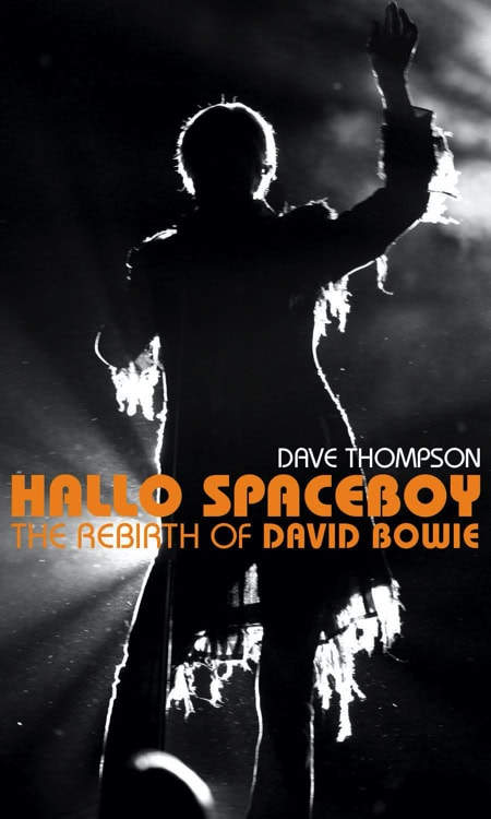 David Bowie Hallo Spaceboy: The Rebirth of David Bowie