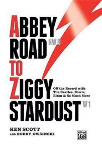David Bowie Abbey Road to Ziggy Stardust Off the Record with the Beatles, Bowie, Elton & So Much More