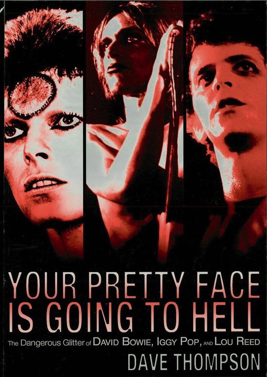 David Bowie Your Pretty Face Is Going to Hell