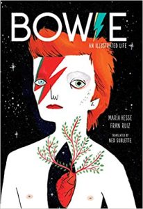 David Bowie Bowie: An Illustrated Life