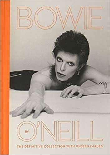 David Bowie Bowie by O’Neill: The definitive collection with unseen images