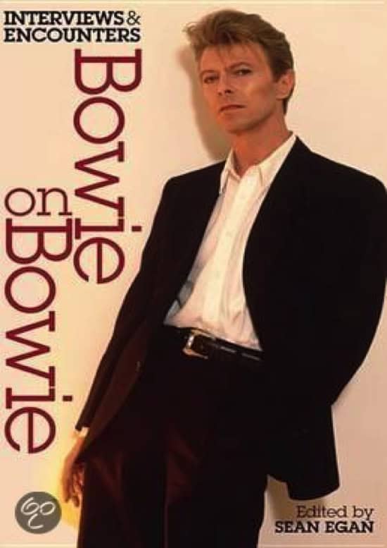 David Bowie Bowie on Bowie: Interviews and Encounters