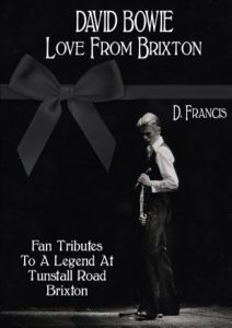 David Bowie Love from Brixton: Fan tributes to a legend at Tunstall Road Brixton