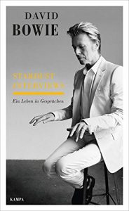 David Bowie Stardust Interviews: Ein Leben in Gesprächen (German)