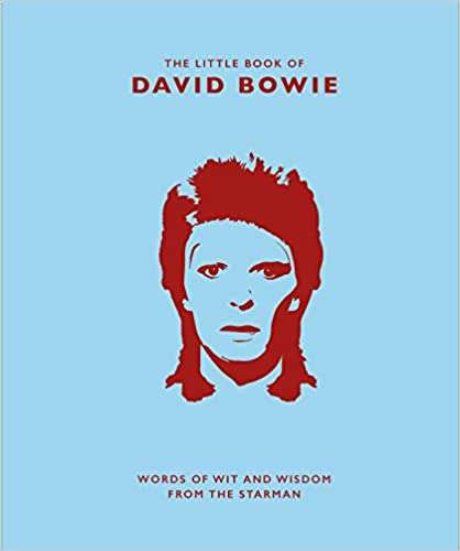 David Bowie The Little Book of David Bowie: Words of wit and wisdom from the Starman: 2