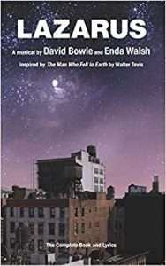 David Bowie Lazarus: The Complete Book and Lyrics