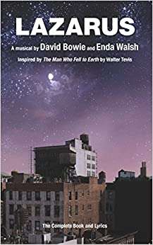 David Bowie Lazarus: The Complete Book and Lyrics