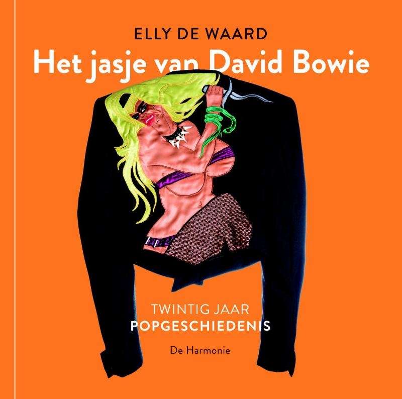 David Bowie Het jasje van David Bowie: Twintig jaar popgeschiedenis (Dutch)