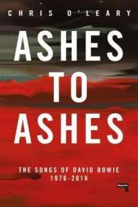 David Bowie Ashes to Ashes : The Songs of David Bowie, 1976-2016