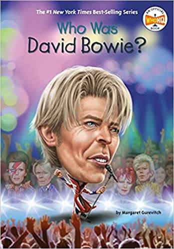 David Bowie Who Was David Bowie?