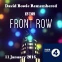 David Bowie 2016-01-11 Front Row – Remembered  – BBC Radio 4 Broadcast – SQ 10