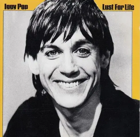iggy-pop-lust-for-life David Bowie Iggy Pop Lust For Life