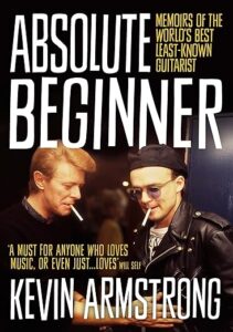 Absolute Beginner: Memoirs of the World’s Best Least-Known Guitaris