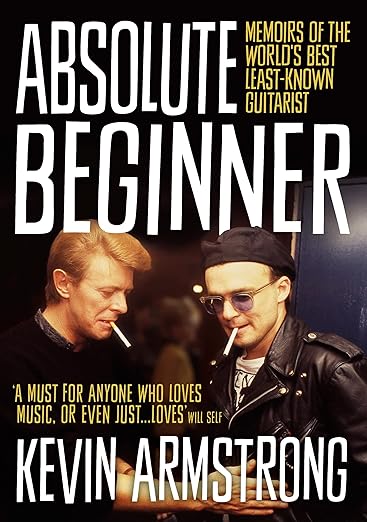 Absolute Beginner: Memoirs of the World’s Best Least-Known Guitaris