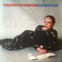 David Bowie Crown To Kingdom (1976 - 1978)