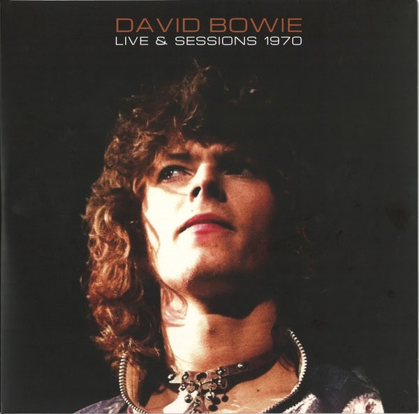 David Bowie – Live & Sessions 1970 - SQ 8,5